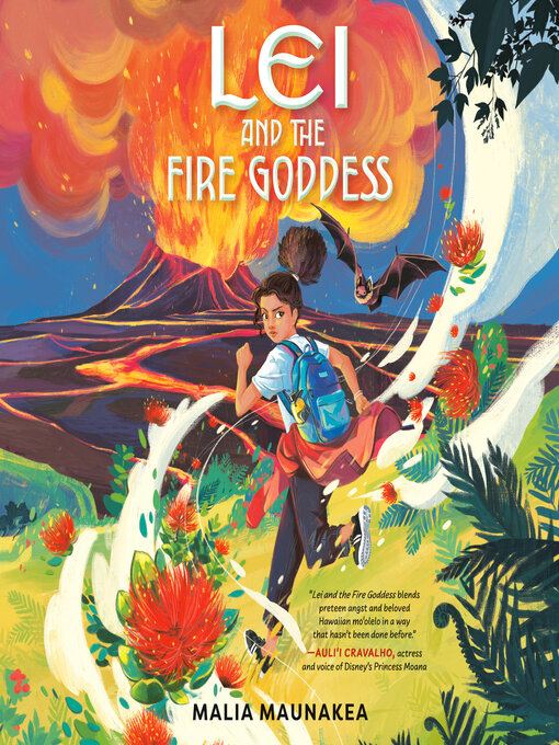 Title details for Lei and the Fire Goddess by Malia Maunakea - Wait list